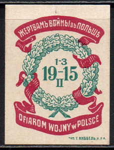 Жертвам Войны в Польше: 1-3 II 1915 года. 1 марка.